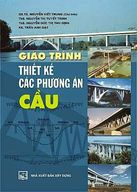 Giáo Trình Thiết Kế Các Phương Án Cầu