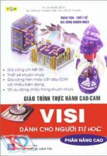 Giáo Trình Thực Hành CAD- CAM Visi Dành Cho Người Tự Học