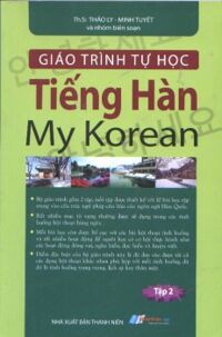 Giáo trình tự học tiếng hàn My Korean tập 2