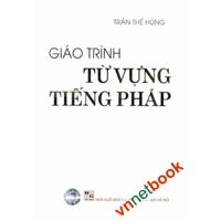 Giáo Trình Từ Vựng Tiếng Pháp