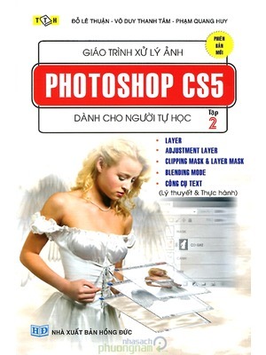 Giáo Trình Xử Lý Ảnh Photoshop CS5 Dành Cho Người Tự Học (Tập 2)