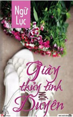 Giày thủy tinh nối duyên - Ngữ Lục