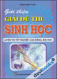 Giới Thiệu Giải Đề Thi Sinh Học Luyện Thi Tốt Nghiệp Cao Đẳng Đại Học