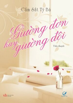 Giường đơn hay giường đôi - Cầm Sắt Tỳ Bà