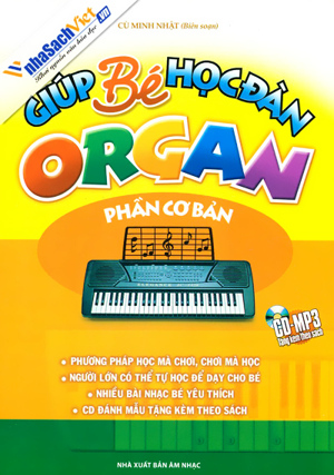 Giúp bé học đàn Organ phần cơ bản