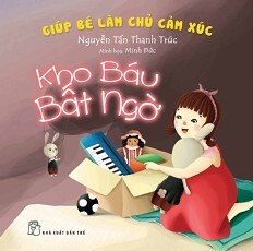 Giúp Bé Làm Chủ Cảm Xúc - Kho Báu Bất Ngờ