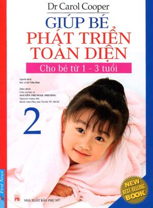 Giúp bé phát triển toàn diện (T2): Cho bé từ 1-3 tuổi - Carol Cooper