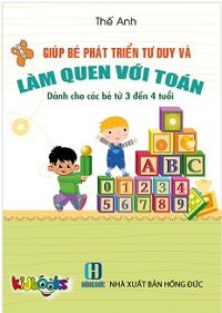 Giúp Bé Phát Triển Tư Duy Và Làm Quen Với Toán