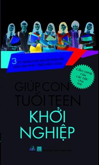 Giúp Con Tuổi Teen Khởi Nghiệp