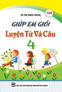 Giúp Em Giỏi Luyện Từ Và Câu Lớp 4