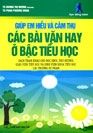 Giúp Em Hiểu Và Cảm Thụ Các Bài Văn Hay Ở Bậc Tiểu Học