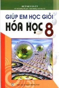 Giúp Em Học Giỏi Hóa Học Lớp 8