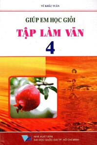 Giúp Em Học Giỏi Tập Làm Văn Lớp 4