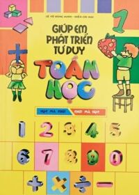 Giúp Em Phát Triển Tư Duy Toán Học