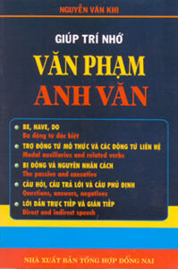 Giúp Trí Nhớ Văn Phạm Anh Văn - Nguyễn Văn Khi