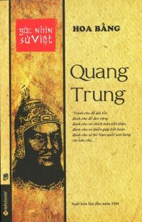 Góc nhìn sử Việt - Quang Trung