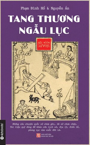 Góc Nhìn Sử Việt - Tang Thương Ngẫu Lục