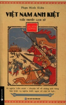 Góc nhìn sử Việt - Việt Nam Anh Kiệt