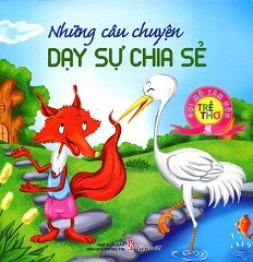 Gợi Mở Tâm Hồn Trẻ Thơ - Những Câu Chuyện Dạy Sự Chia Sẻ