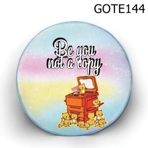 Gối tròn Be you not a copy - GOTE144