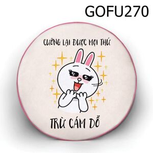 Gối tròn Cưỡng lại mọi thứ - GOFU270