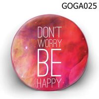 Gối tròn Don't worry be happy - GOGA025