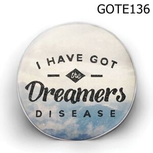 Gối tròn I have GOt the dreamer disease - GOTE136