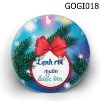 Gối tròn Lạnh rồi muốn được ôm - GOGI018