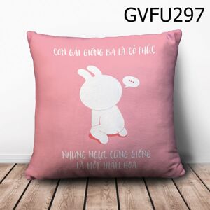 Gối vuông Con gái giống ba là có phúc - GVFU297