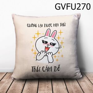 Gối vuông Cưỡng lại mọi thứ - GVFU270