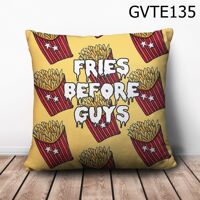 Gối vuông Fries before guys - GVTE135