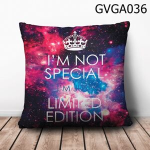 Gối vuông I'm not special i'm just limited edition - GVGA036