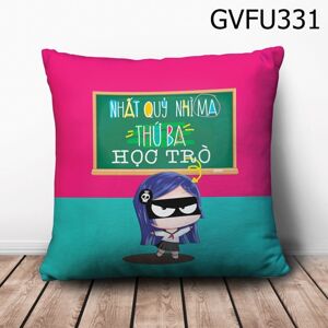 Gối vuông nhất quỷ nhì ma thứ ba học trò GVFU331