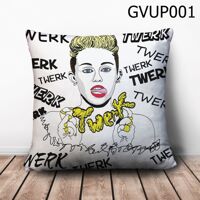 Gối vuông Twerk it like Miley Cirus - GVUP001