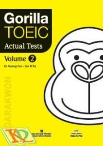 Gorilla TOEIC Actual Tests - Volume 2 (Kèm 1 MP3 CD)