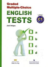 Graded Multiple - Choice English Test Level C1 (Không CD)