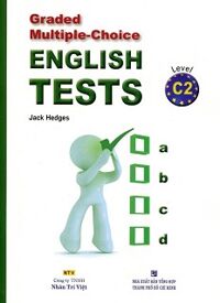 Graded Multiple - Choice English Test Level C2 (Không CD)