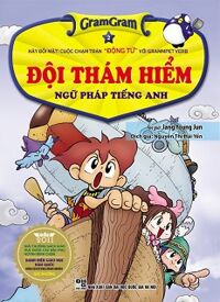 Gram Gram - Đội Thám Hiểm Ngữ Pháp Tiếng Anh - Tập 2