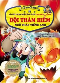 Gram Gram - Đội Thám Hiểm Ngữ Pháp Tiếng Anh - Tập 3