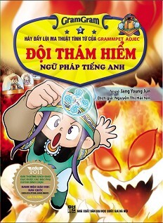 Gram Gram - Đội Thám Hiểm Ngữ Pháp Tiếng Anh - Tập 3