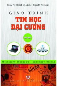 GT Tin học đại cương - Tập 1