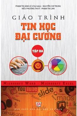 Tin học đại cương - Tập 3