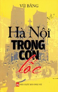 Hà Nội trong cơn lốc - Vũ Bằng