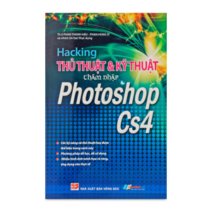 Hacking - Thủ Thuật Và Kỹ Thuật Thâm Nhập Photoshop CS4