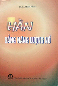 Hàn Bằng Năng Lượng Nổ