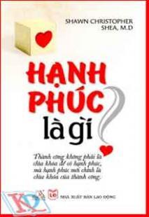 Hạnh Phúc Là Gì