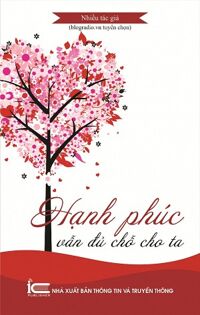 Hạnh Phúc Vẫn Đủ Chỗ Cho Ta - Kèm CD