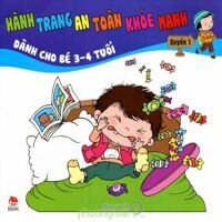 Hành trang an toàn khỏe mạnh - Dành cho bé 3 - 4 tuổi (Quyển 1) - Nhiều tác giả