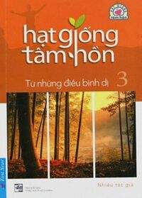 Hạt Giống Tâm Hồn 3 (Khổ Nhỏ)