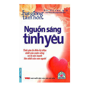 Hạt giống tâm hồn - Nguồn sáng tình yêu